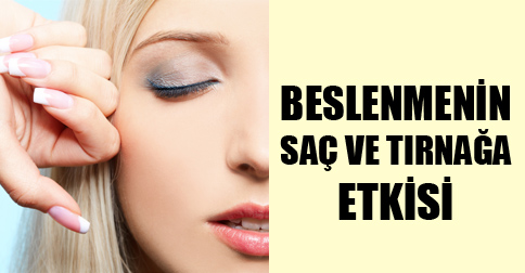 beslenmenin-sac-ve-tirnaga-etkisi